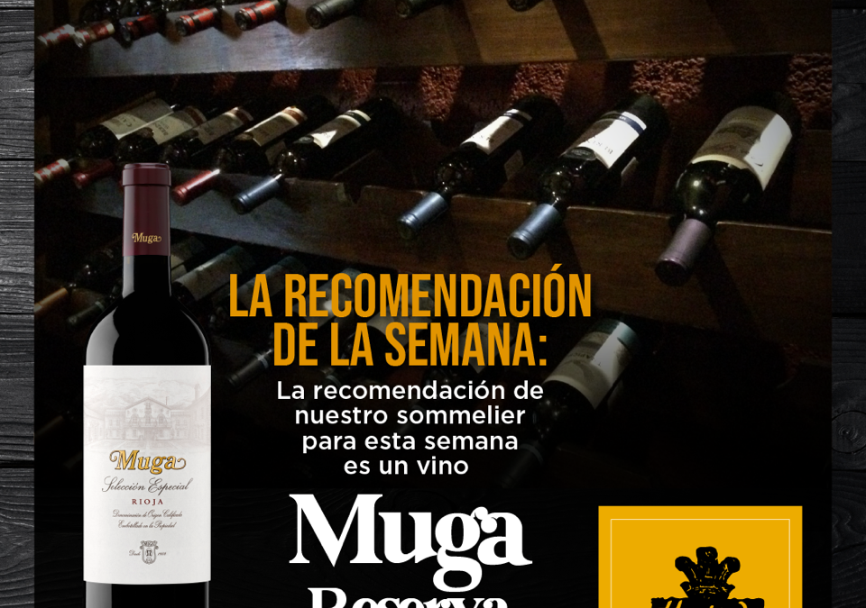 Muga Reserva